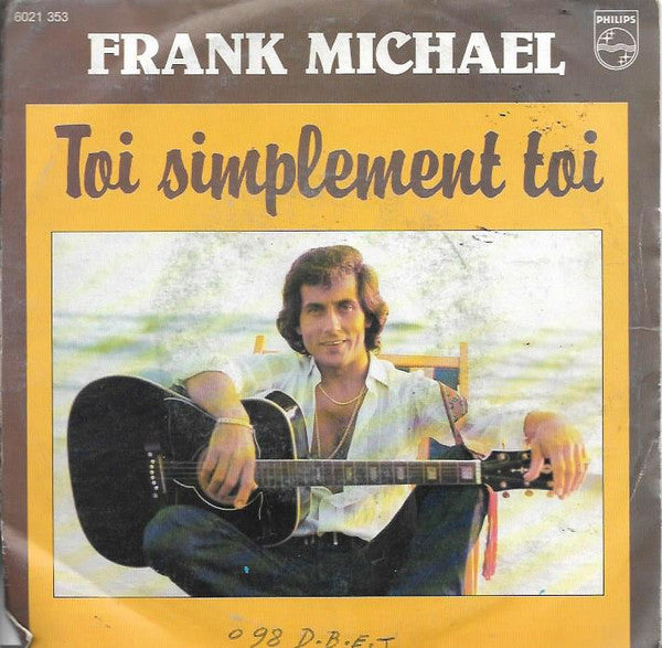 Frank Michael : Toi Simplement Toi (7", Single)