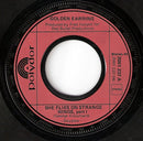 Golden Earring : She Flies On Strange Wings (Part 1 & 2) (7", Single)