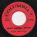 Ken Griffin (2) : Beer Barrel Polka / You Are My Sunshine (7")