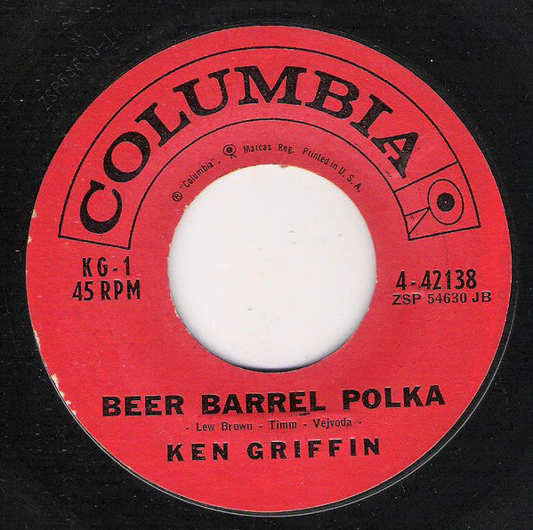 Ken Griffin (2) : Beer Barrel Polka / You Are My Sunshine (7")