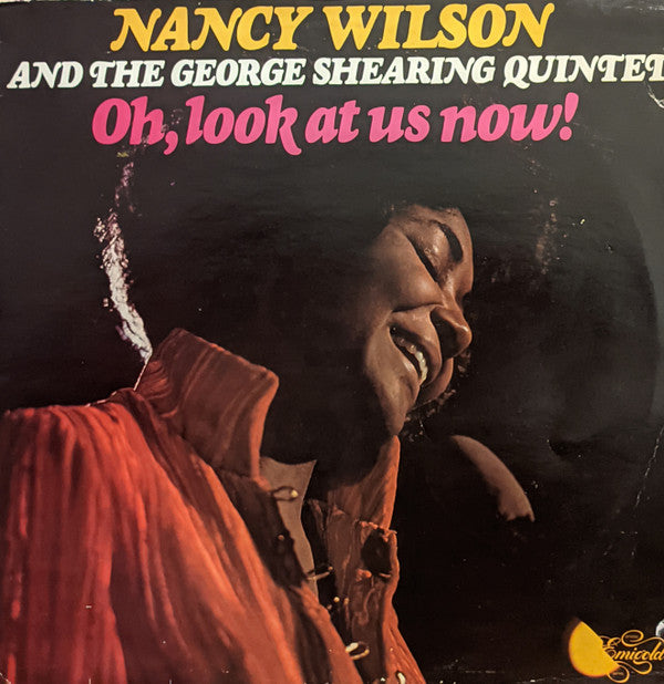 Nancy Wilson And The George Shearing Quintet : Oh, Look At Us Now! (LP)