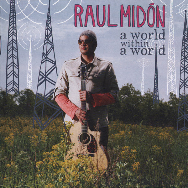 Raul Midón : A World Within A World (CD, Album)