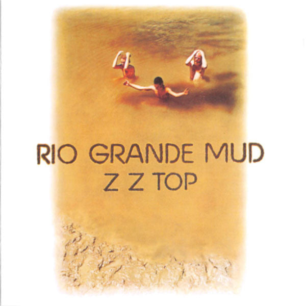 ZZ Top : Rio Grande Mud (CD, Album, RE)