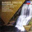 Samuel Barber • Jean Sibelius • Joshua Bell • Boris Belkin, Baltimore Symphony Orchestra, David Zinman, Philharmonia Orchestra, Vladimir Ashkenazy : Violin Concertos (CD, Comp)