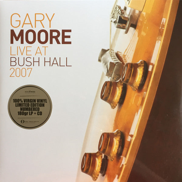 Gary Moore : Live At Bush Hall 2007 (2xLP, Album, Ltd, 180 + CD, Album + Ltd, Num, RE)