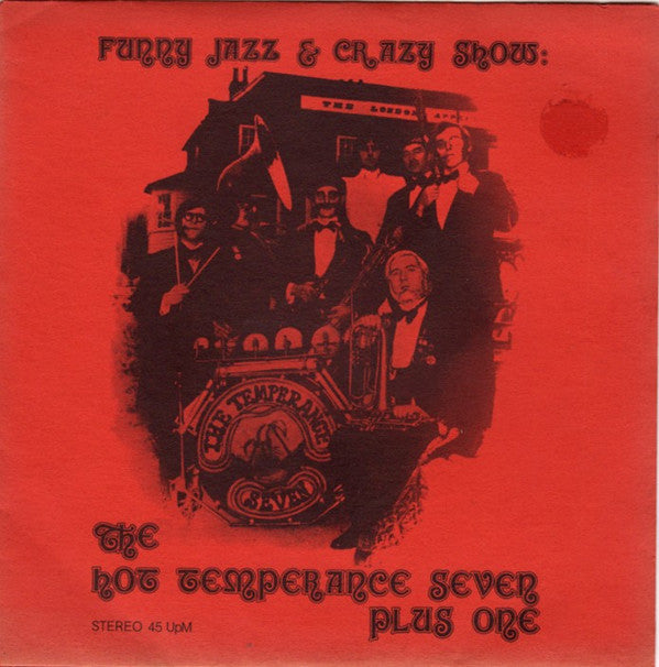 The Temperance Seven : Funny Jazz & Crazy Show (7")