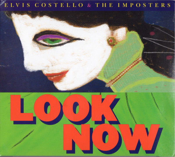 Elvis Costello & The Imposters : Look Now (CD, Album + CD, EP + Dlx)