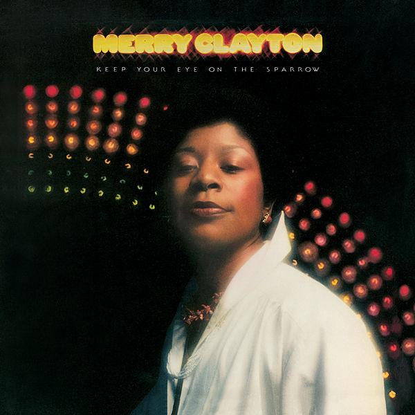 Merry Clayton : Keep Your Eye On The Sparrow (LP, Album)