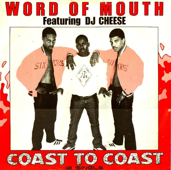 Word Of Mouth (2) Featuring DJ Cheese : Coast To Coast (12")