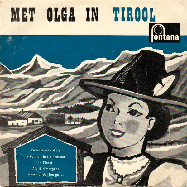 Olga Lowina : Met Olga In Tirool (7", EP)