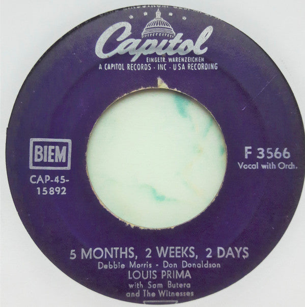 Louis Prima With Sam Butera And The Witnesses : 5 Months, 2 Weeks, 2 Days (7", Single)