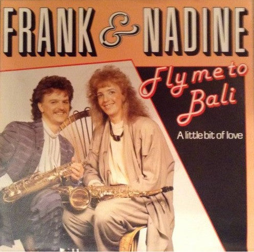 Frank & Nadine : Fly Me To Bali (7", Single)
