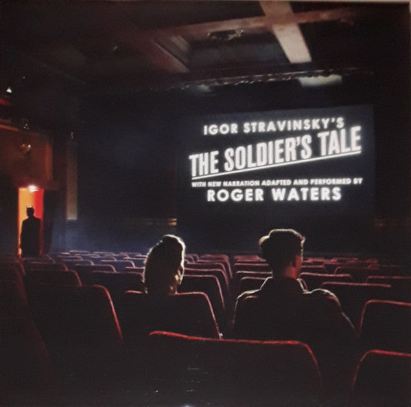 Igor Stravinsky, Roger Waters, Bridgehampton Chamber Music Festival : Igor Stravinsky’s The Soldier’s Tale With New Narration Adapted And Performed By Roger Waters (2xLP, Album)