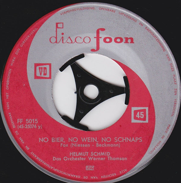 Claudia Baran und Die Rivieras / Helmut Schmidt (2) : Eine Rose Aus Santa Monica / No Bier, No Wein, No Schnaps (7", Single, 4-P)