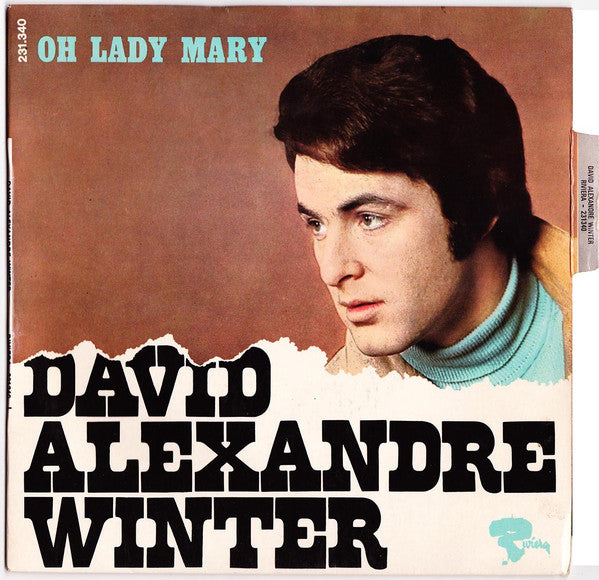 David Alexandre Winter : Oh Lady Mary (7", EP)