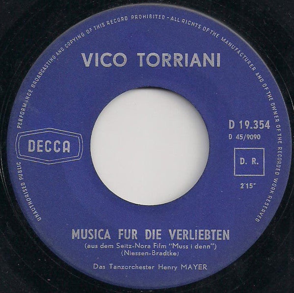 Vico Torriani : Bei Diesem Tango Geht Das Licht Aus (7", Single)