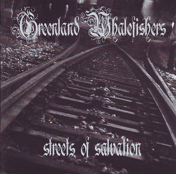 Greenland Whalefishers : Streets Of Salvation (CD, Album)