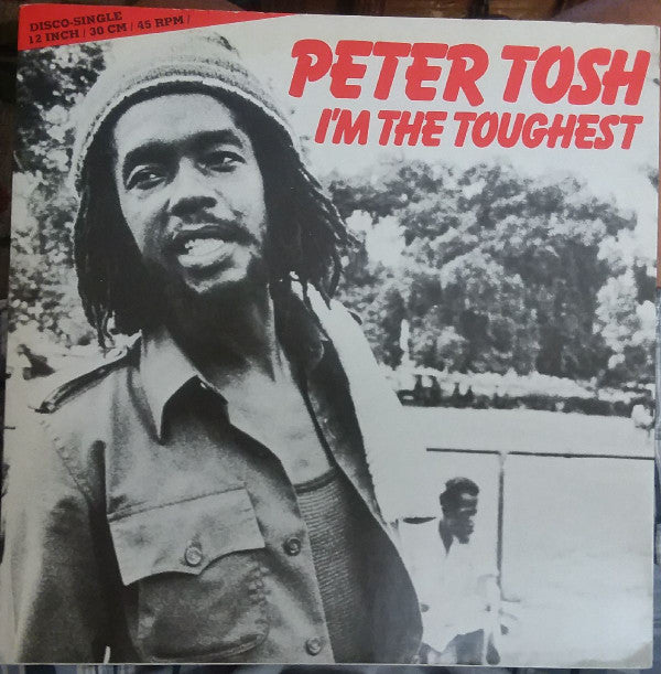 Peter Tosh, Word, Sound And Power : I'm The Toughest (12", Maxi)
