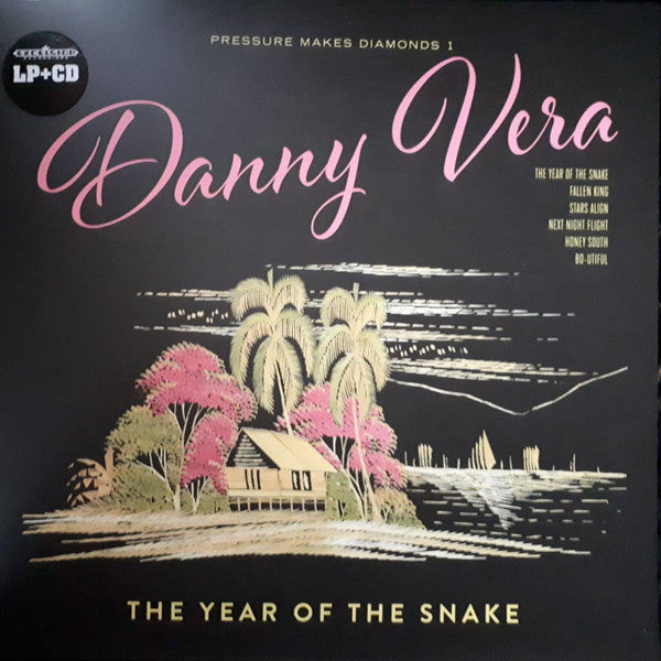 Danny Vera : Pressure Makes Diamonds 1 & 2 - The Year Of The Snake / Pompadour Hippie (LP, Album + CD, Album)