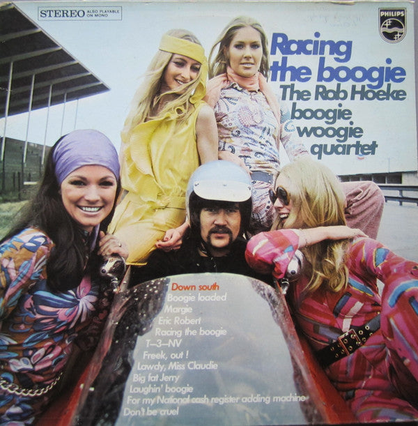Rob Hoeke Boogie Woogie Quartet : Racing The Boogie (LP, Album)