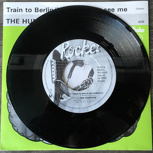 The Hunters (3) : Train to Berlin / You Wouldn't See Me (7")