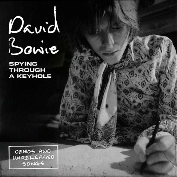 David Bowie : Spying Through A Keyhole (Demos And Unreleased Songs) (Box + 4x7", Mono)