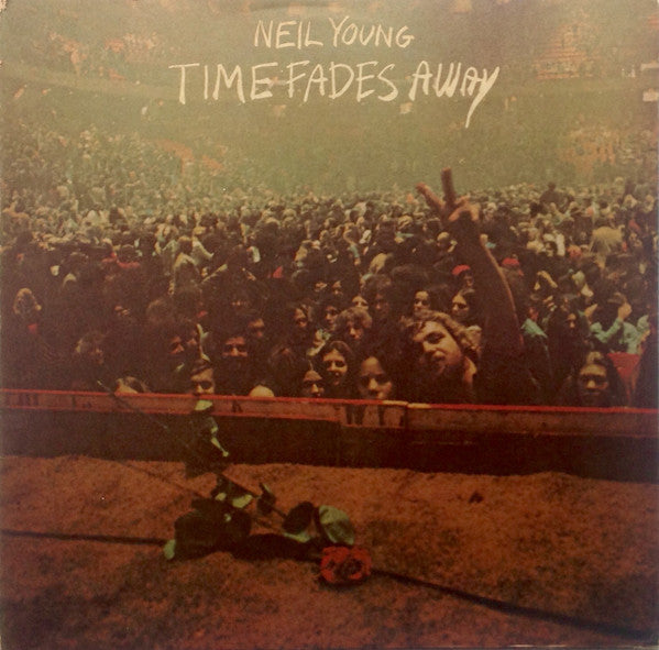 Neil Young : Time Fades Away (LP, Album)