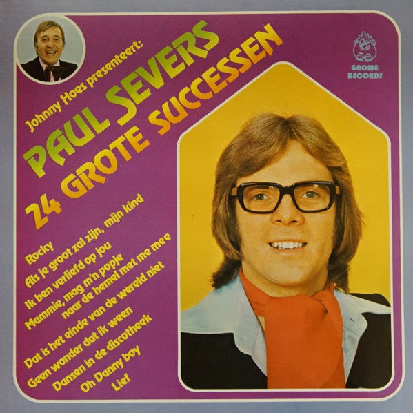 Paul Severs : 24 Grote Successen (2xLP, Comp)