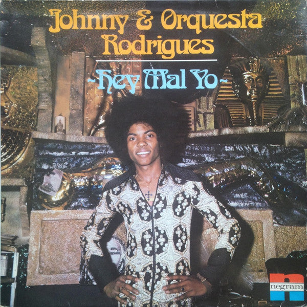 Johnny & Orquesta Rodrigues : Hey Mal Yo (LP)