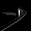 Joshua Redman Quartet - Joshua Redman Quartet - Come What May (LP) (LP) - Discords.nl