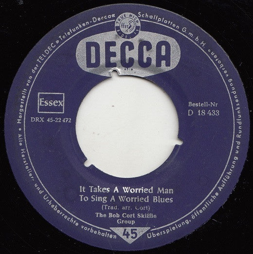 The Bob Cort Skiffle : It Takes A Worried Man To Sing A Worried Blues / Don't You Rock Me Daddy-O (7", Single)