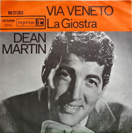 Dean Martin : Via Veneto / La Giostra (7", Single, Ora)