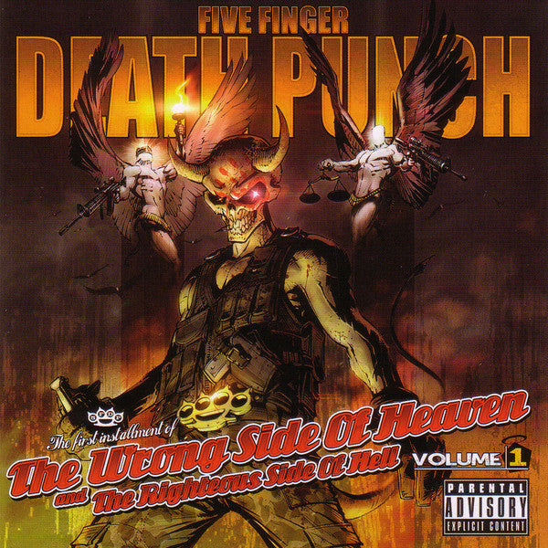 Five Finger Death Punch : The Wrong Side Of Heaven And The Righteous Side Of Hell, Volume 1 (CD, Album, RE)