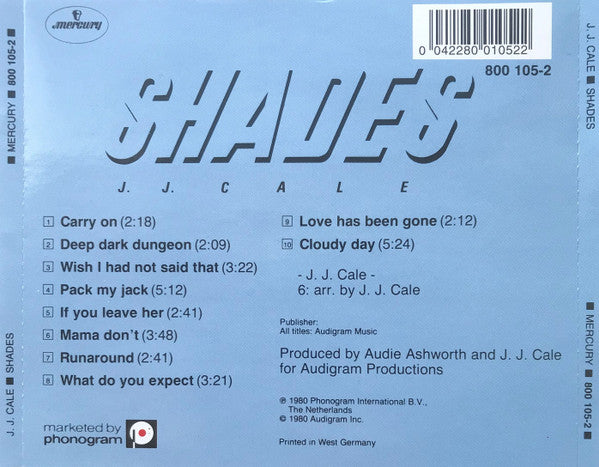 J. J. Cale* : Shades (CD, Album, RE, M&L)