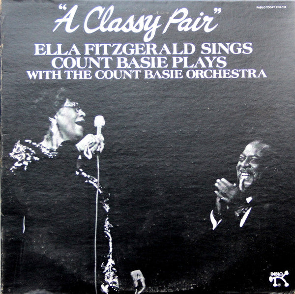 Ella Fitzgerald Sings Count Basie Plays With Count Basie Orchestra : A Classy Pair (LP, Album)