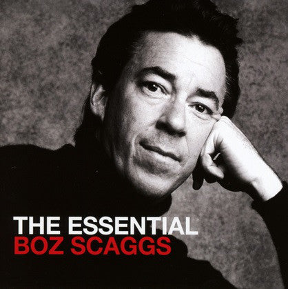 Boz Scaggs : The Essential Boz Scaggs (2xCD, Comp, Sup)