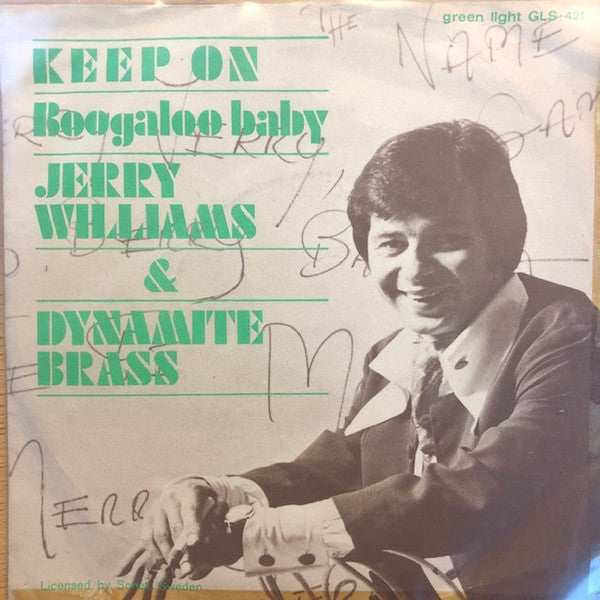 Jerry Williams (3) & Dynamite Brass : Keep On (7")