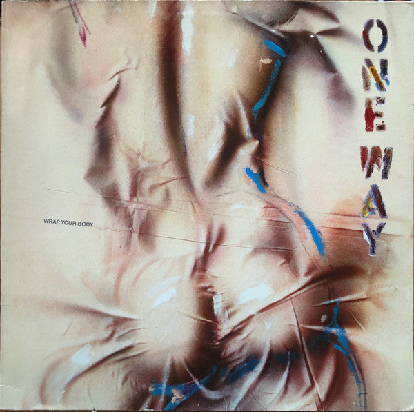One Way : Wrap Your Body (LP, Album)