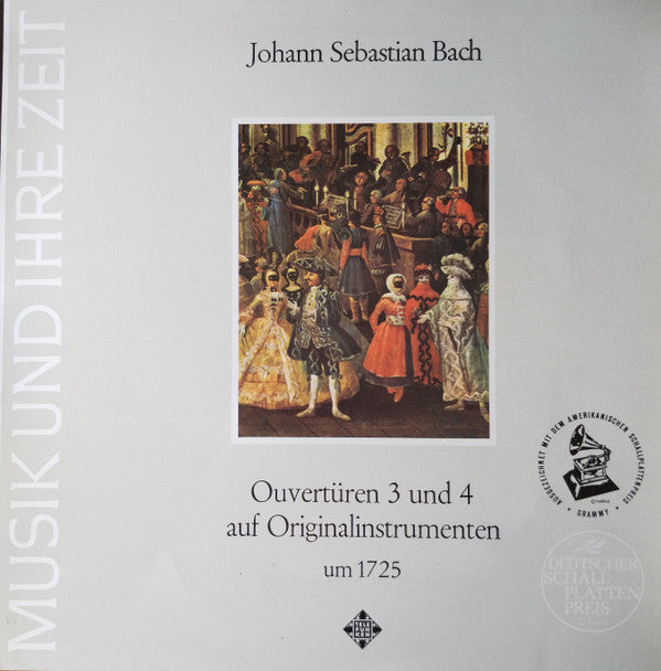 Concentus Musicus Wien, Nikolaus Harnoncourt - Johann Sebastian Bach : Ouvertüren 3 Und 4 Auf Originalinstrumenten Um 1725 (LP, Gat)