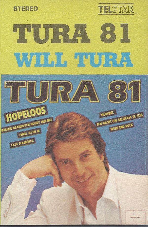 Will Tura : Tura 81 (Cass, Album)