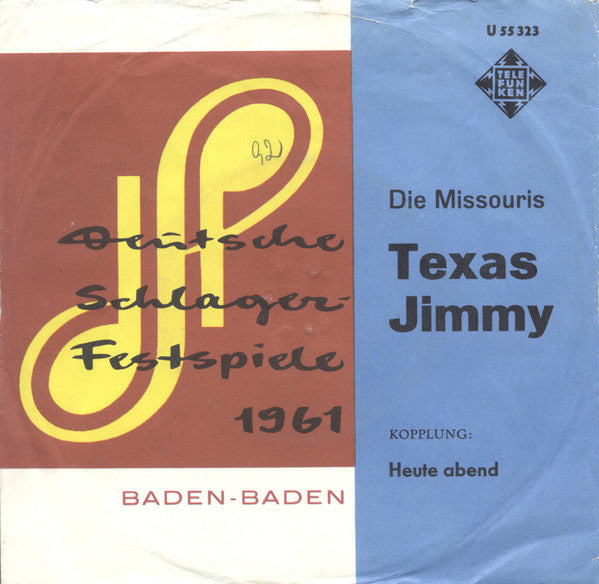 Die Missouris : Texas Jimmy / Heute Abend (7", Single)