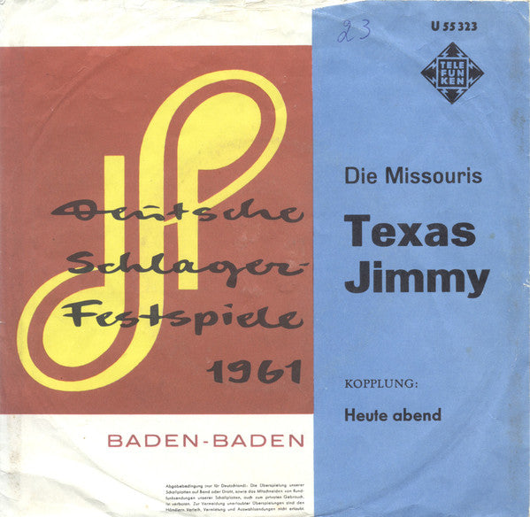 Die Missouris : Texas Jimmy / Heute Abend (7", Single)