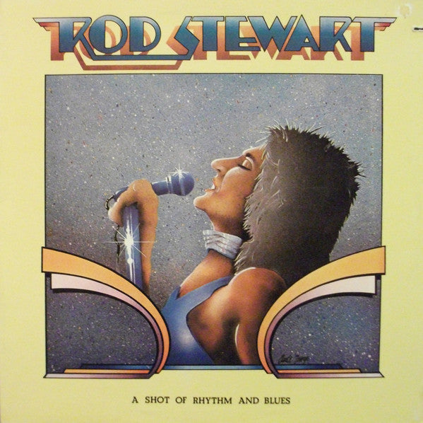 Rod Stewart : A Shot Of Rhythm And Blues (LP, Comp, SP )