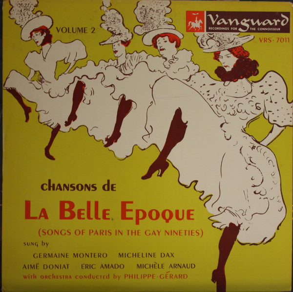 Philippe-Gérard / Germaine Montero, Rémi Clary, Micheline Dax, Aimé Doniat : Chansons De La Belle Époque Volume 2 (Songs Of Paris In The Gay Nineties) (10")