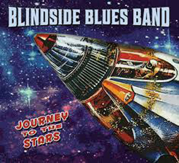 Blindside Blues Band : Journey To The Stars (CD, Album)