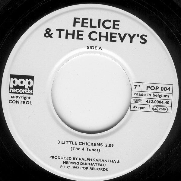 Felice (2) & The Chevy's : 3 Little Chickens (7", Single)