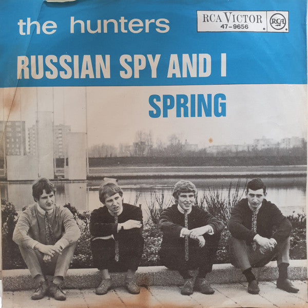 The Hunters (3) : Russian Spy And I / Spring (7", Single)