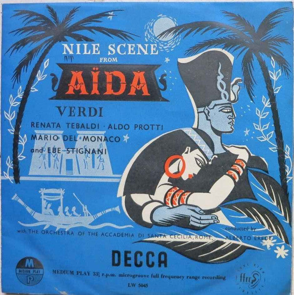 Giuseppe Verdi, Alberto Erede, Renata Tebaldi, Aldo Protti, Mario del Monaco, Ebe Stignani : Nile Scene From Aïda  (10")