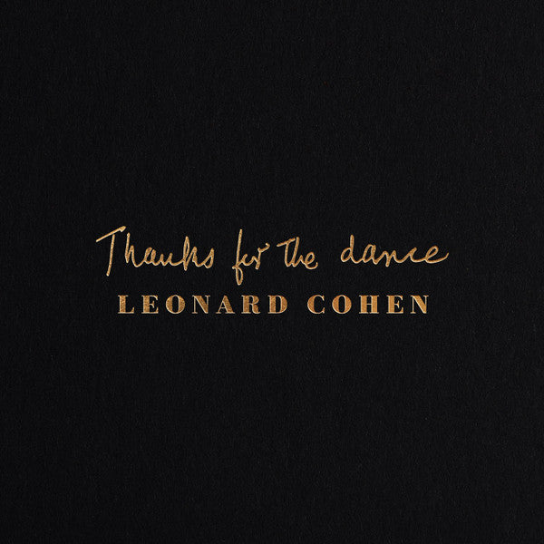Leonard Cohen : Thanks For The Dance (CD, Album, Dig)