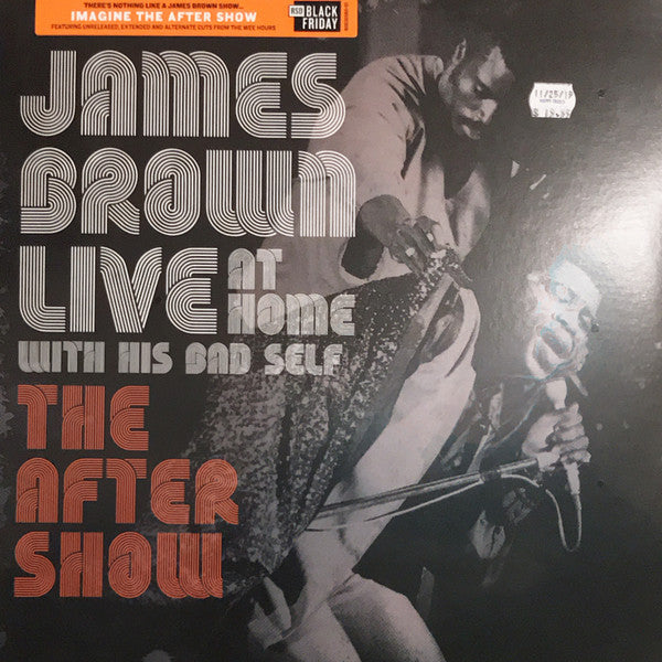 James Brown : Live At Home With His Bad Self—The After Show (LP, Ltd)